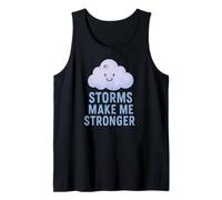 Storms Make Me Stronger Tank Top