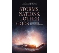 Storms, Nations, and Other Gods : The Ongoing Evolution of Religious Thought