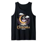 Storms Outside Chamomile Inside - Calming Quote Tank Top