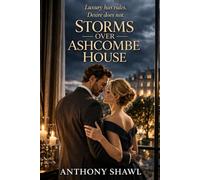Storms Over Ashcombe House