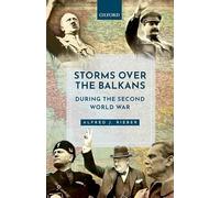 Storms over the Balkans during the Second World War