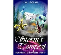 Storm's Tempest: Stormfall Chronicles Book 4