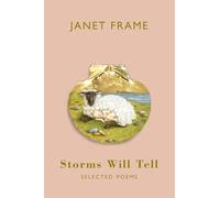 Storms Will Tell: Selected Poems