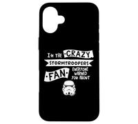 Stormtrooper Helmet I'm The Crazy Fan Slogan Case for iPhone 16 Plus