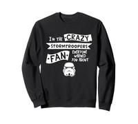 Stormtrooper Helmet I'm The Crazy Fan Slogan Sweatshirt