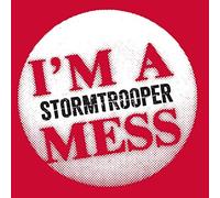 Stormtrooper - I'm A Mess - New Vinyl Record 7 - Y4z