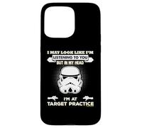 Stormtrooper In My Head I'm At Target Practise Slogan Case for iPhone 15 Pro Max