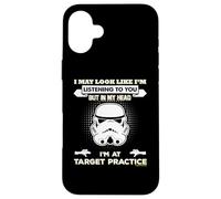 Stormtrooper In My Head I'm At Target Practise Slogan Case for iPhone 16 Plus