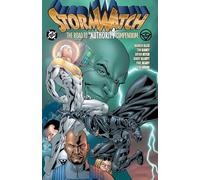 Stormwatch Compendium – The Road to the Authority Compendium – DC Comics