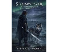 Stormweaver: Highland Requiem (Stormweaver Saga)