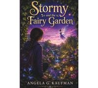 Stormy and The Fairy Garden