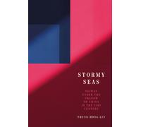 Stormy Seas : Taiwan Under the Shadow of China in the 21st Century