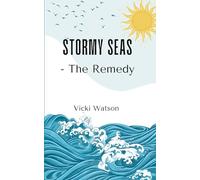 Stormy Seas - The Remedy