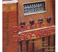 Stormy Weather - Doo It Doo Wop