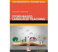 Story-based Language Teaching: The Resoureful Teacher Series