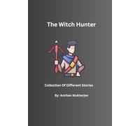 Story book 17 - The Witch Hunter: Collection Of Different Stories