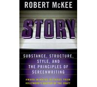 Story : Style, Structure, Substance, and the Principles - NEW Robert Mckee 1997