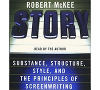 Story CD: Style, Structure, Substance, and the Principles of Screenwriting