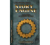 Story Engine Plus Edition: Universal Rules for Scenematic Roleplaying