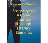 Story Layers: A Comic Journey Through Literary Elements