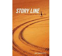 Story Line: Finding Gold in your Life Story