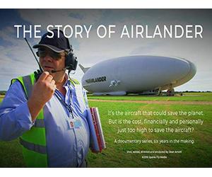 Story of Airlander - Episode 4 - 'Testing Times'