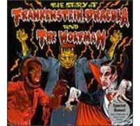Story of Frankenstein Dracula & Wolfman by Various Artists