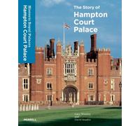 Story of Hampton Court Palace