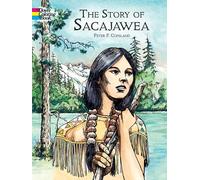 Story of Sacajawea Colouring Book (Dover History Coloring Book)