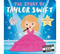 Story of Taylor Swift by Lindsey Sagar Board Book Book