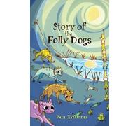 Story of the Folly Dogs
