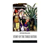 Story Of The Three Sisters