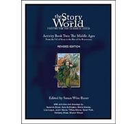 Story of the World, Vol. 2 Activity Book: History for the Classical Child: The Middle Ages: 0