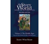 Story of the World, Vol. 2: History for the Classical Child: The Middle Ages: 0