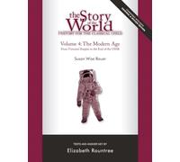 Story of the World, Vol. 4 Test and Answer Key - History for the Classical Child: The Modern Age: 0