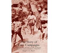 Story of Two Campaigns. Official War History of the Auckland Mounted Rifles Regiment, 1914-1919