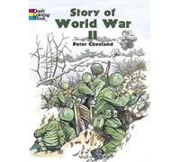 Story of World War 2 (Dover History Coloring Book)