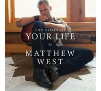 Story of Your Life by Matthew West (2010-10-05)