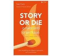 STORY OR DIE
