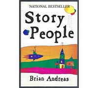Story People: Selected Stories and Drawings of Brian Andreas