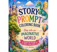 Story Prompt Coloring Book for Kids: Color the Picture, Write the Story