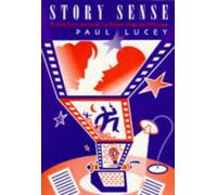Story Sense: A Screenwriter's Guide for Film and Television