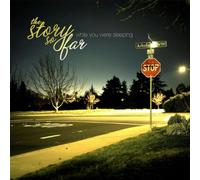 Story So Far - While You Were Sleeping