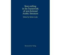 Story-Telling in the Framework of Non-Fictional Arabic Literature