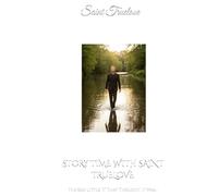 STORY TIME WITH SAINT TRUELOVE: The Sad Little “I” That Thought It Was…