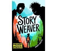 Story Weaver: Adventure Mode Unlocked (Spooky Tales from the Story Weaver)
