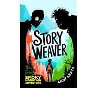 Story Weaver: The Great Smoky Mountain Adventure (Spooky Tales from the Story Weaver)
