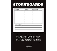 Storyboard Journal 16:9 box with marked vertical framing: Standard 16:9 box with marked vertical framing | Social Media Content Creation | Filmmaking ... | Director's guide| 100 pages 6x9 inches |