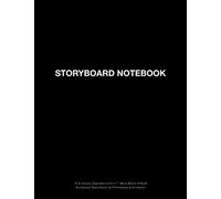 Storyboard Notebook: 16:9 Industry Standard | 8.5"x11" Matte Black 4-Panel Storyboard Sketchbook for Filmmakers & Animators (Storyboarding)