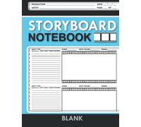 Storyboard Notebook Blank: 16:9 Thumbnail Template | Story Book Paper for Movie Comic Film Creators Directors Storyboarding | Professional Pages Layout